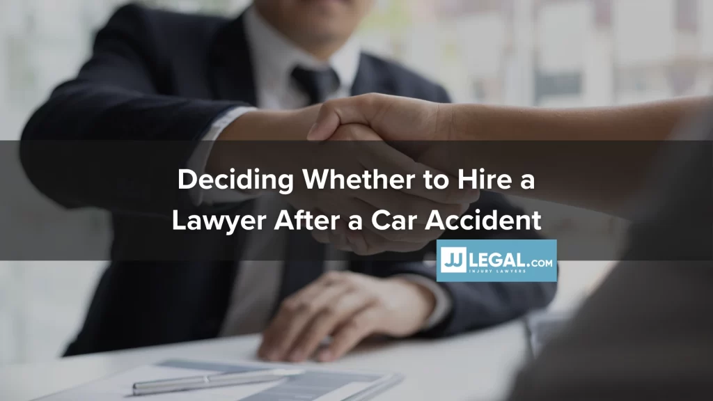 Deciding Whether to Hire a Lawyer After a Car Accident