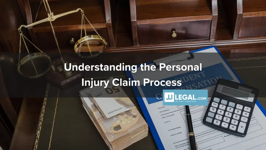 Understanding the Personal Injury Claim Process