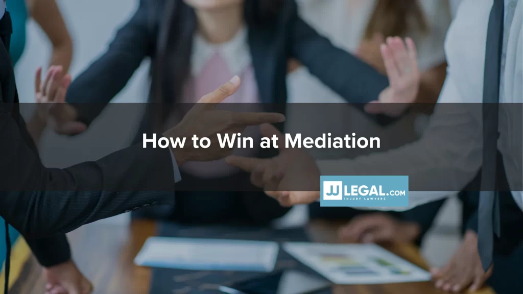 How to Win at Mediation