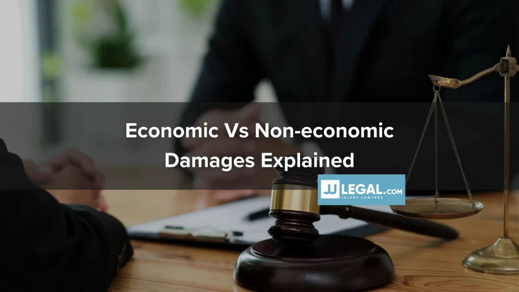 Economic Vs Non-economic Damages Explained