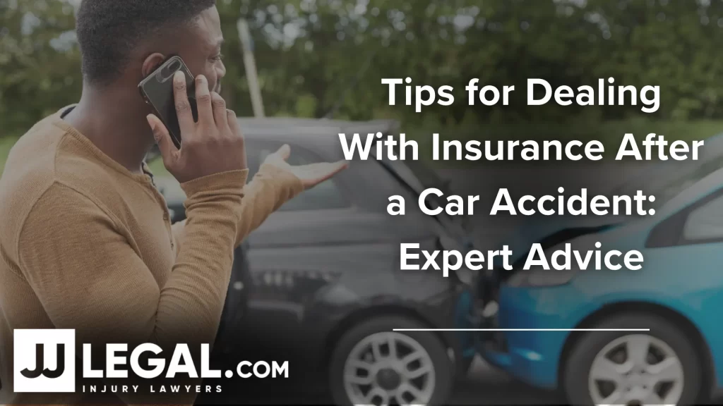 Tips for Dealing With Insurance After a Car Accident_ Expert Advice