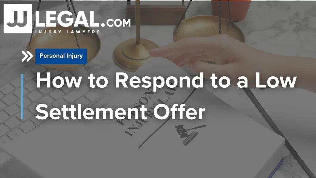 How to Respond to a Low Settlement Offer