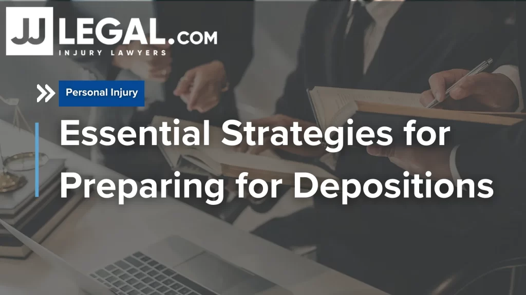 Essential Strategies for Preparing for Depositions