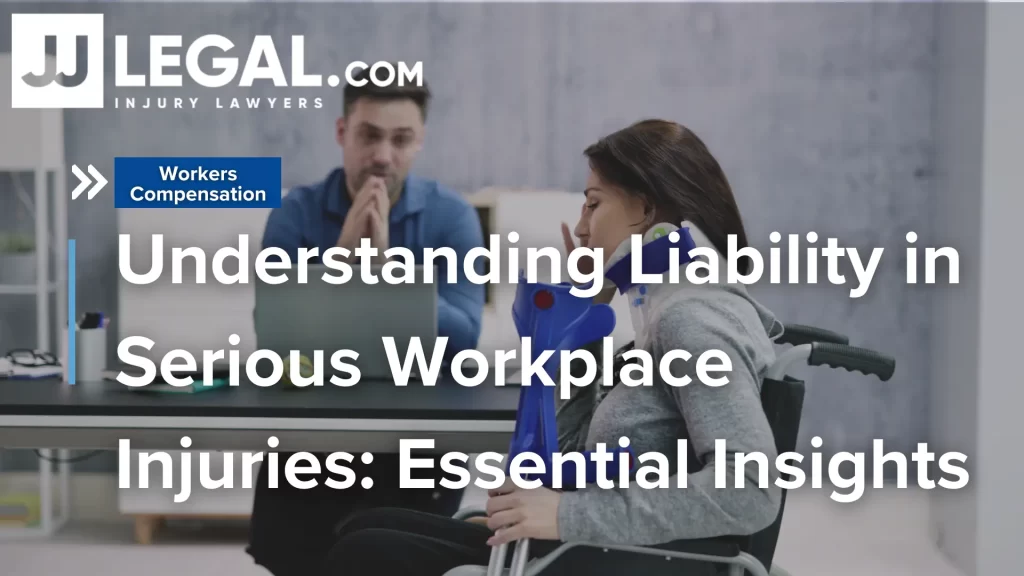 Understanding Liability in Serious Workplace Injuries_ Essential Insights Image