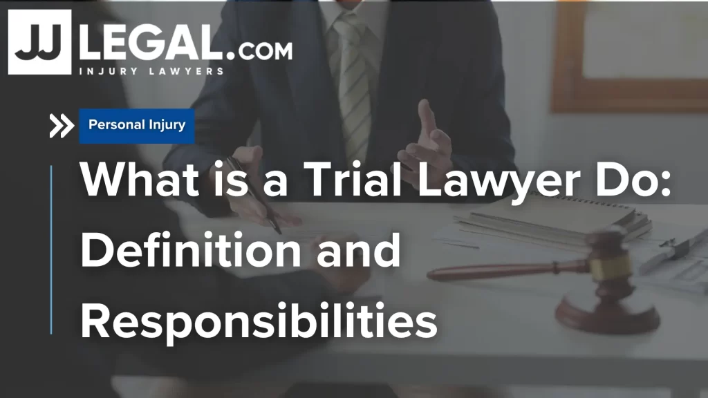 What is a Trial Lawyer Do_ Definition and Responsibilities Image