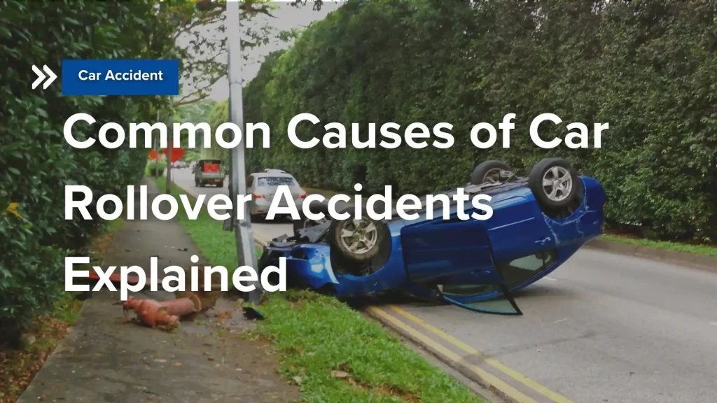 Common Causes of Car Rollover Accidents Explained Image